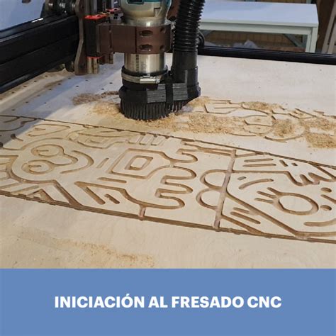 curso de fresado cnc|Curso de iniciación al fresado CNC .